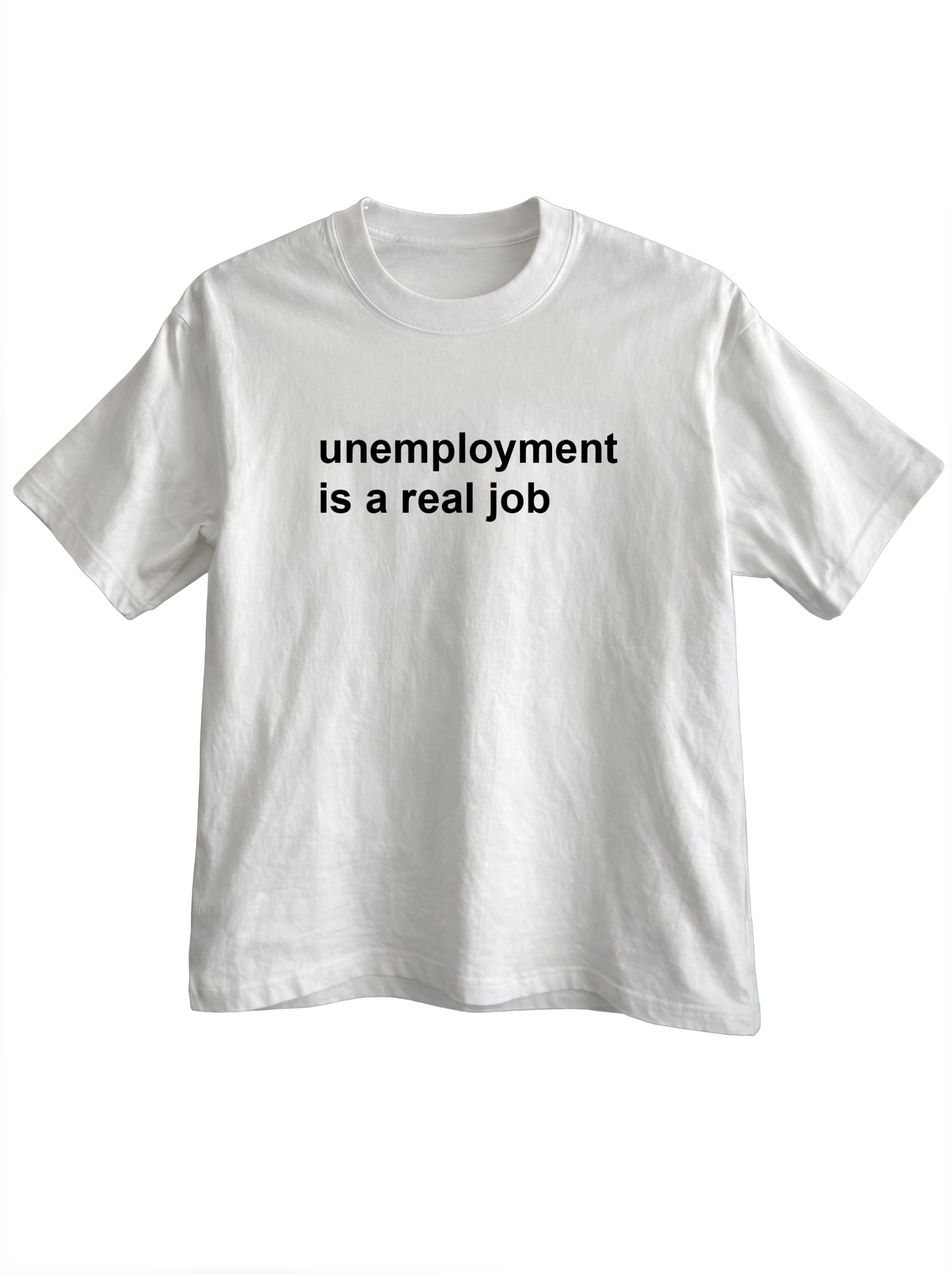 Unemployement is a real job